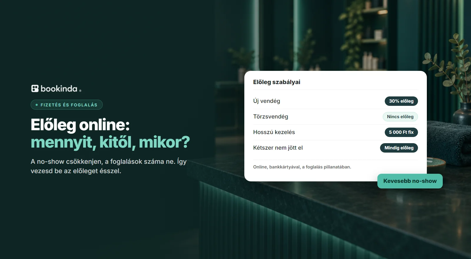 Kártyás fizetési terminál egy szalon pultján, előtte az előleg szabályai: új vendégnek előleg, törzsvendégnek nincs.